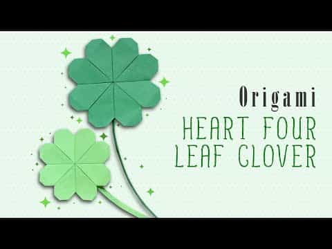 CÁCH GẤP CỎ 4 LÁ 🍀 MAY MẮN THẬT ĐƠN GIẢN DỄ LÀM NHẤT /【ORIGAMI LEAF CLOVER 】