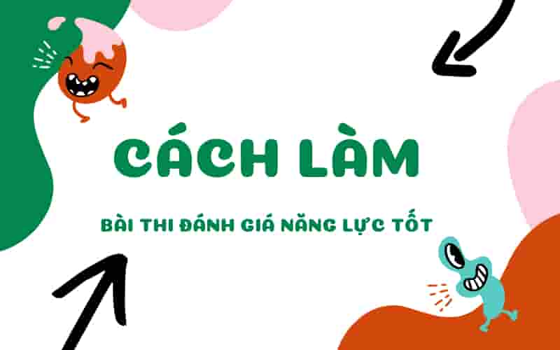 Phương Pháp làm bài thi đánh giá năng lực